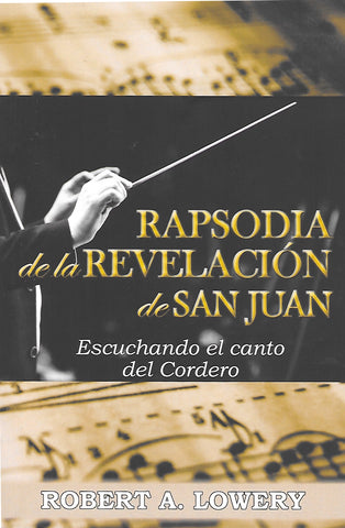 Rapsodia de la Revelación (Revelation’s Rhapsody)