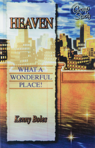 Heaven: What a Wonderful Place!