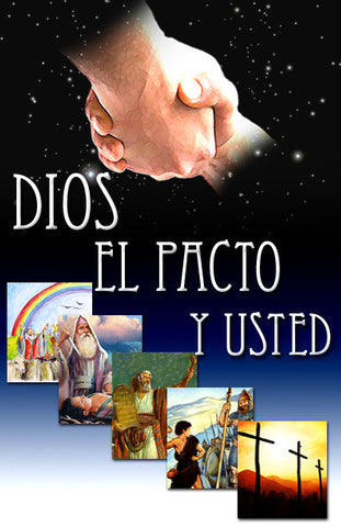 Dios, el pacto y usted por Dr Mont Smith (What the Bible Says About Covenant)