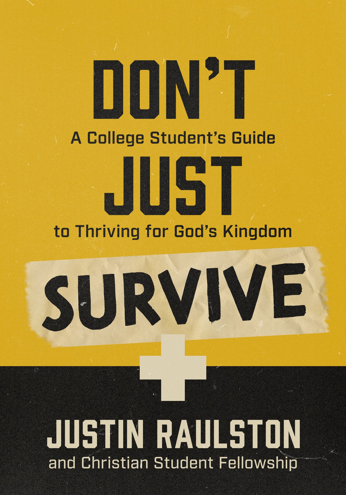 PRE-ORDER Don't Just Survive