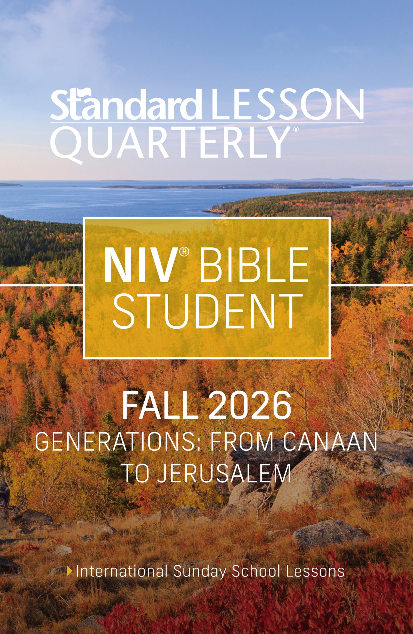 Standard Lesson Quarterly NIV Bible Student