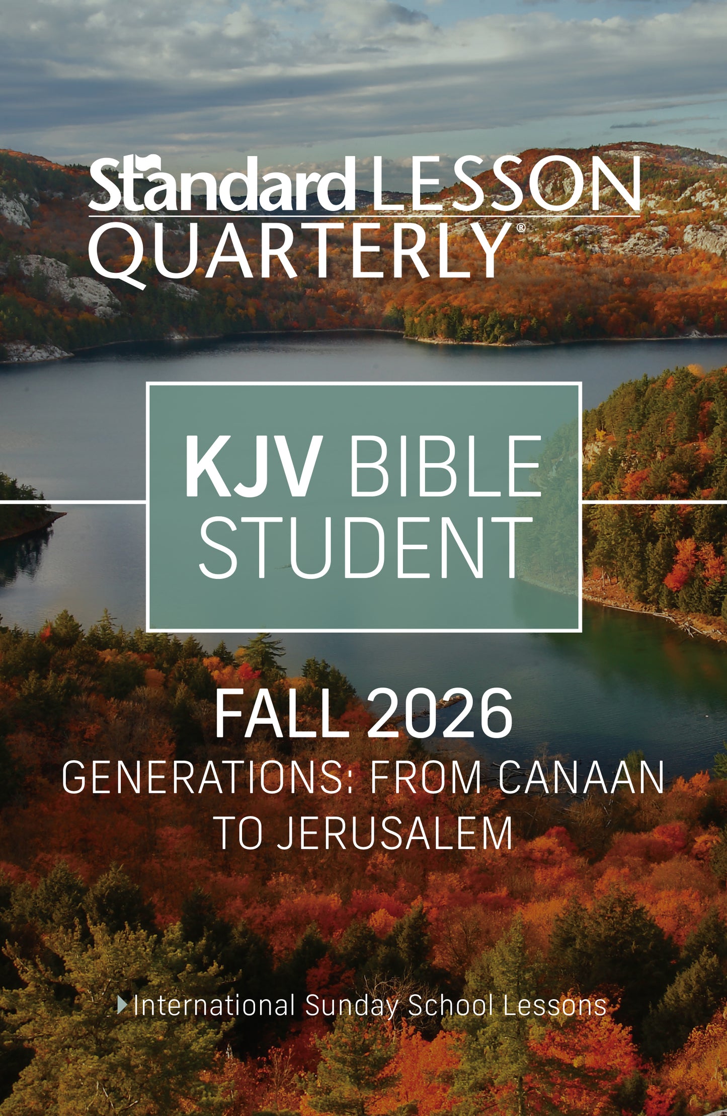 Standard Lesson Quarterly KJV Bible Student