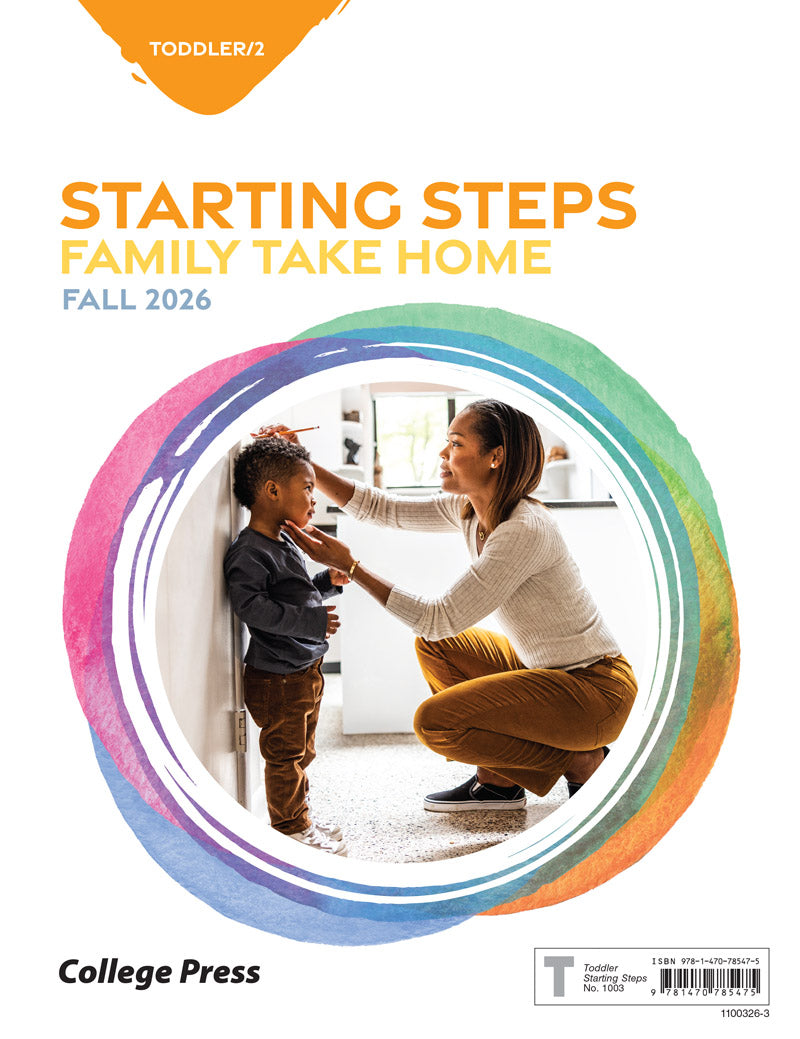 Book cover for 'Starting Steps: Family Take Home' Fall 2026 by College Press, designed for toddlers. The cover features a white background with orange text, an orange 'TODDLER/2' label, and a central circular photo of a mother and child in a home setting, framed by a colorful watercolor-style ring.