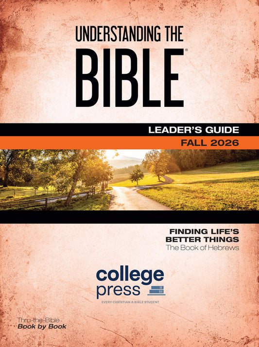 Front cover of the College Press book 'Understanding the Bible: Leader's Guide Fall 2026' featuring a textured peach background, a central landscape photo of a sunlit country road, and black and orange title bands.