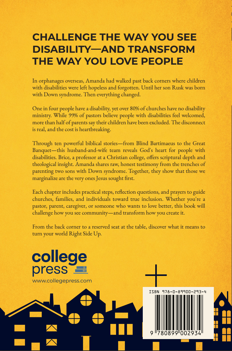 PRE-ORDER Right Side Up: Reorienting Our Vision of Disability and Community