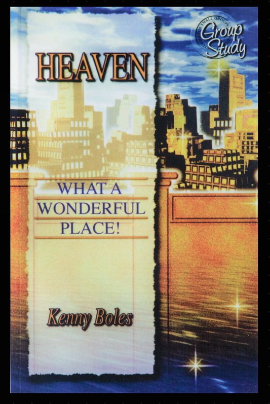 Heaven: What a Wonderful Place!