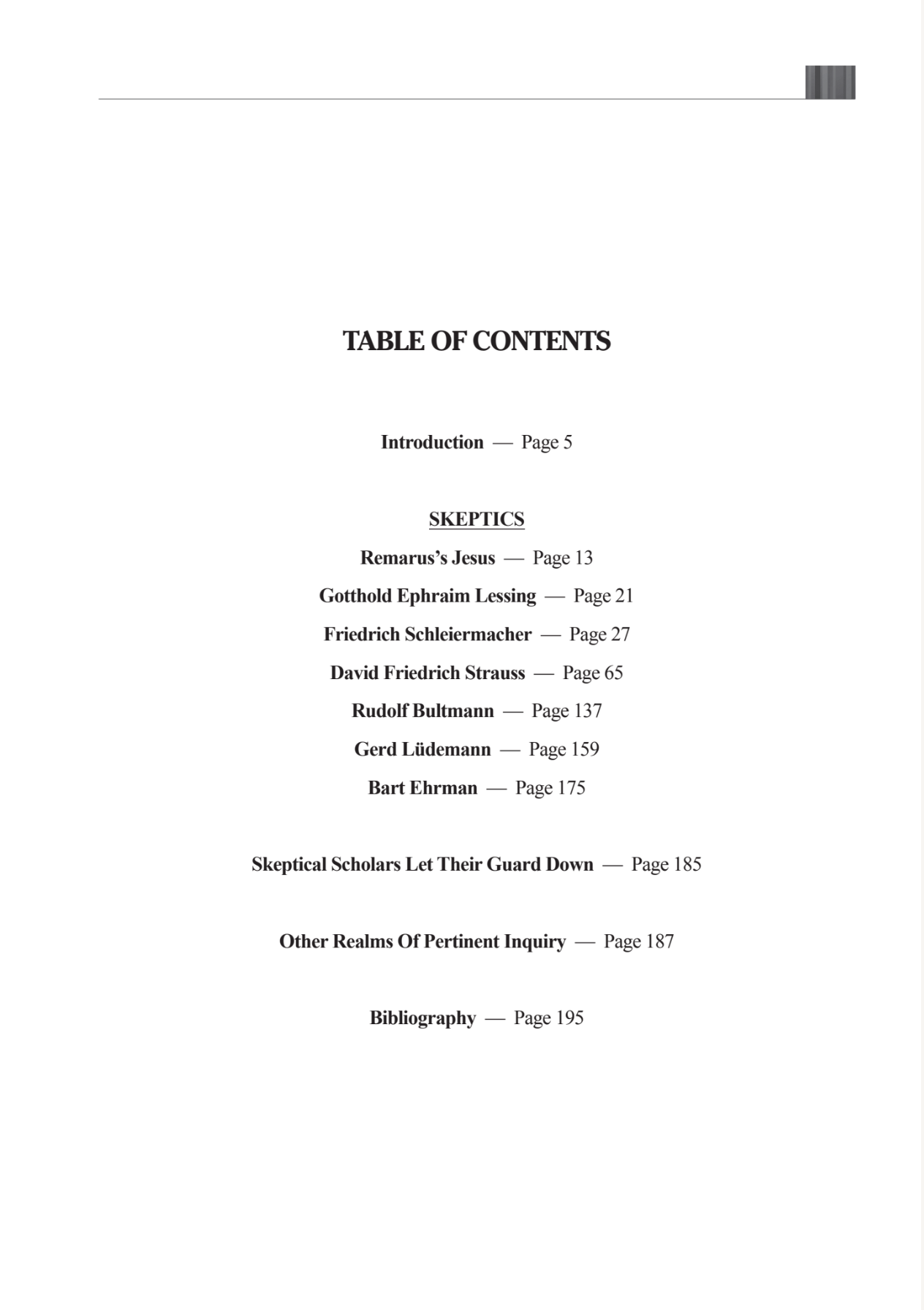 Sui Generis: How the Biblical Portrait of Jesus Still Stands after Three Centuries of Negative Higher Criticism