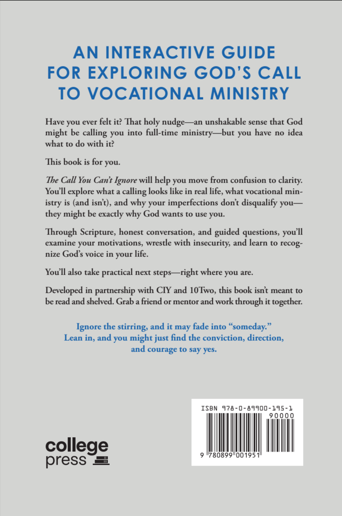 The Call You Can't Ignore: An Invitation to Explore God's Call to Full-time Ministry