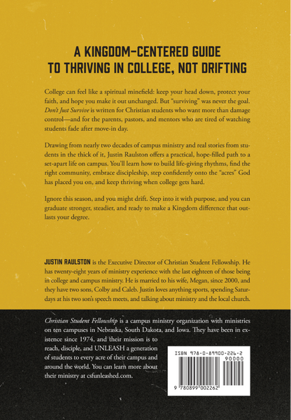 Gold and Black back cover with ISBN barcode and description of a Kingdom-centered guide to thriving in college, not drifting