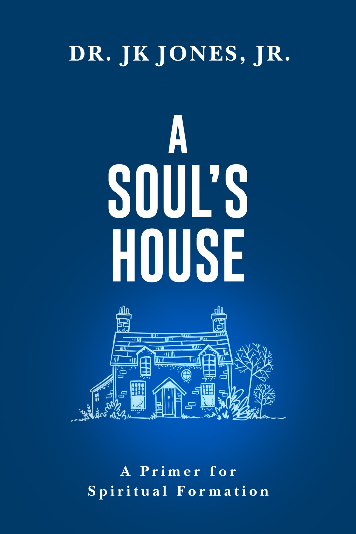 A Soul's House