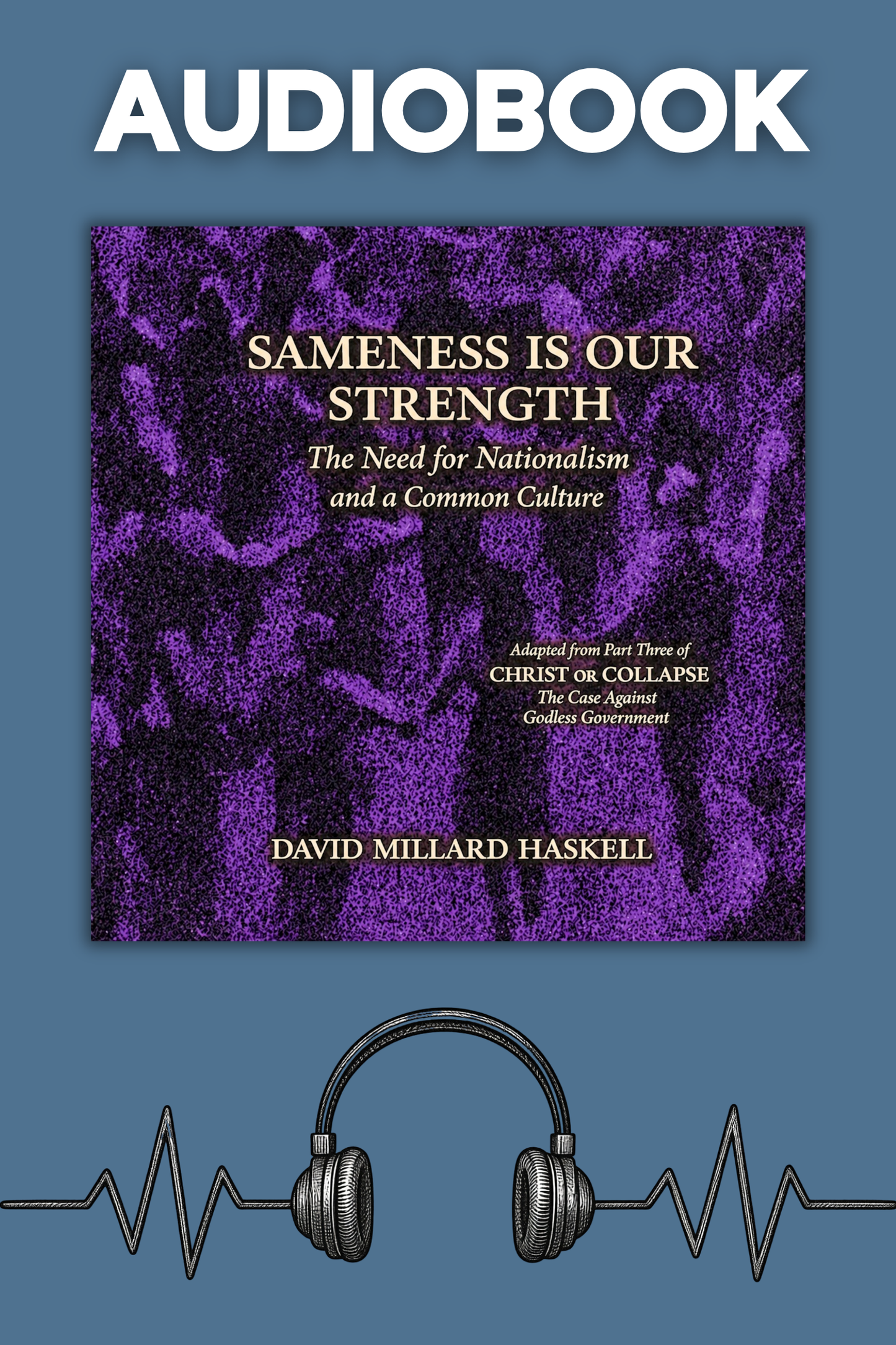 SAMENESS IS OUR STRENGTH