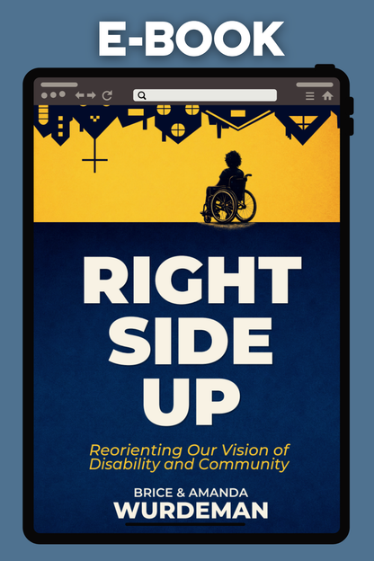 E-book cover of 'Right Side Up' by Brice & Amanda Wurdeman with a silhouette of a person in a wheelchair on a yellow and blue background.