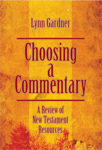 Choosing a Commentary: A review of New Testament Resources