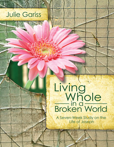 Living Whole in a Broken World