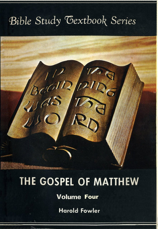 Matthew Volume 4 (Bible Textbook Series)