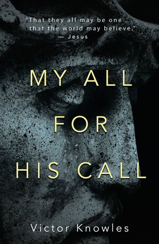 My All for His Call