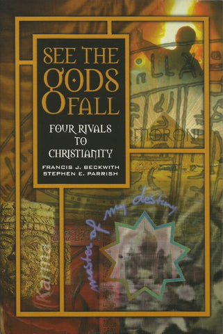 See the gods Fall: Four Rivals to Christianity