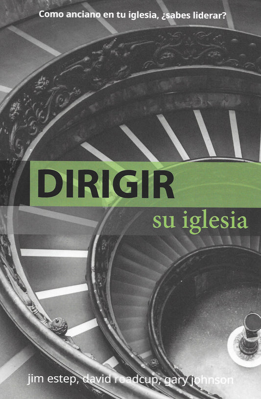 Dirigir su iglesia (Lead His Church)