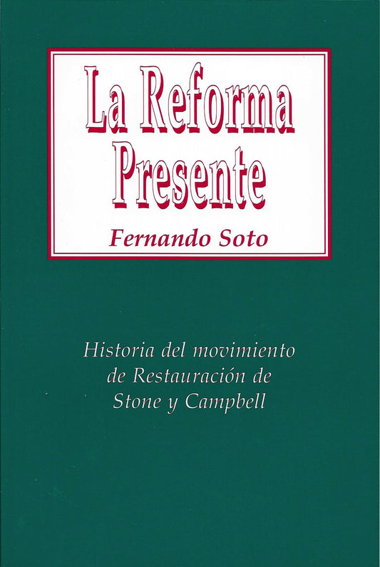 La reforma presente  por Fernando Soto