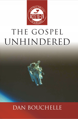 Acts 10-28: The Gospel Unhindered