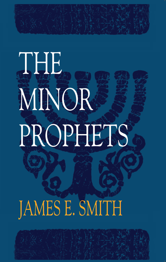 Old Testament Survey Series: The Minor Prophets